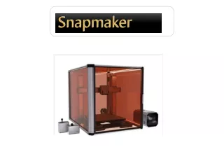 A Commercial 3D Printing Solution Snapmaker FDM 3D Printer