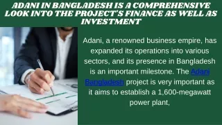 Adani in Bangladesh is a comprehensive look into the project's finance as well as investment