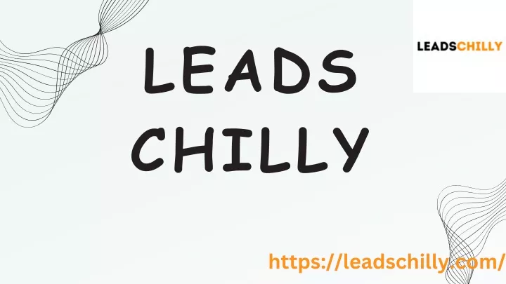 leads chilly