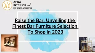 Unveiling the Finest Bar Furniture Selection To Shop in 2023