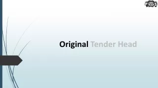 original tender head