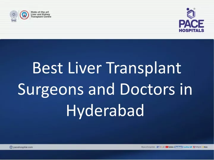 best liver transplant surgeons and doctors