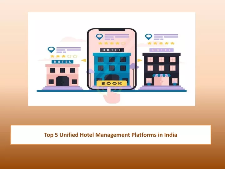 top 5 unified hotel management platforms in india