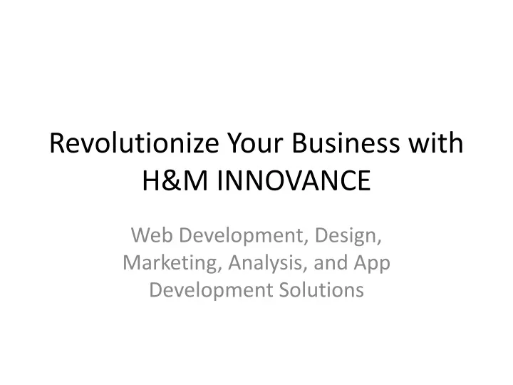 revolutionize your business with h m innovance