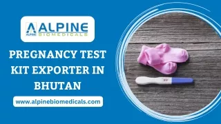 Best Pregnancy Test Kit Exporter in Bhutan