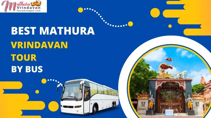 best mathura vrindavan tour by bus