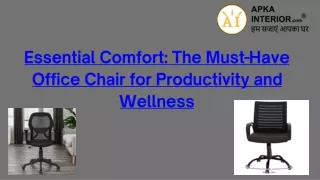 The Must-Have Office Chair for Productivity and Wellness