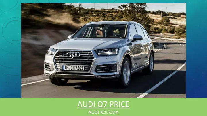 audi q7 price audi kolkata