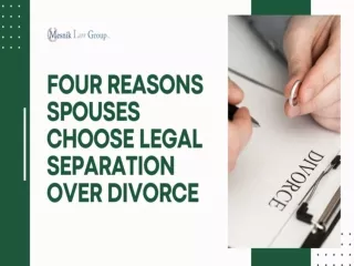 Four Reasons Spouses Choose Legal Separation Over Divorce