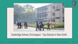 cambridge school srinivaspuri top schools