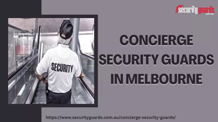 concierge concierge security guards security