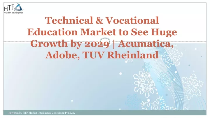 technical vocational education market to see huge growth by 2029 acumatica adobe tuv rheinland