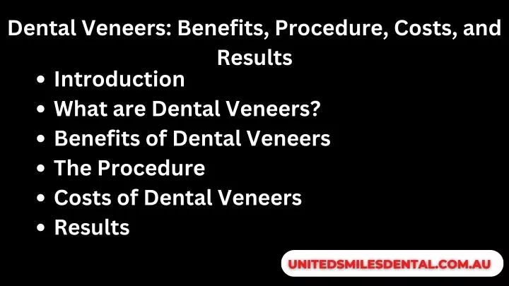 dental veneers benefits procedure costs