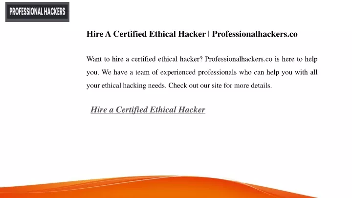hire a certified ethical hacker