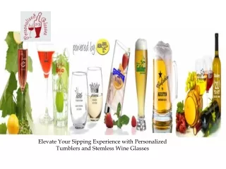 Elevate Your Sipping Experience with Personalized Tumblers and Stemless Wine Glasses