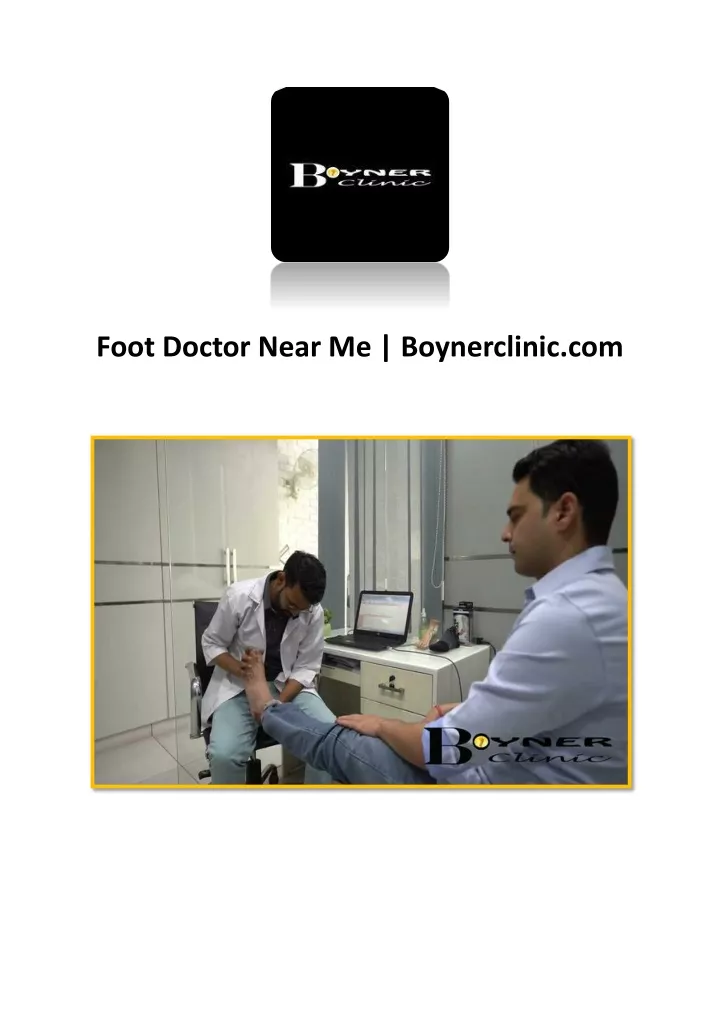 foot doctor near me boynerclinic com