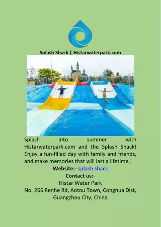 Splash Shack  Histarwaterpark
