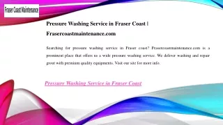 Pressure Washing Service in Fraser Coast  Frasercoastmaintenance.com