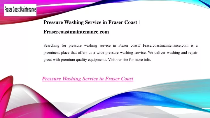 pressure washing service in fraser coast