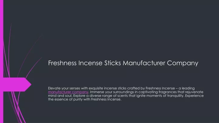 freshness incense sticks manufacturer company