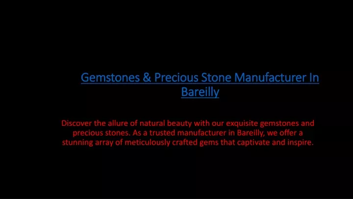 gemstones precious stone manufacturer in bareilly