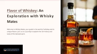 Flavor of Whiskey An Exploration with Whisky Mates