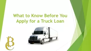 What to Know Before You Apply for a Truck Loan