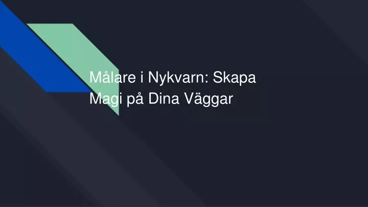 m lare i nykvarn skapa magi p dina v ggar