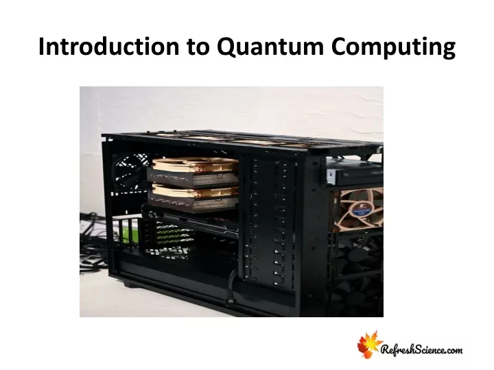 introduction to quantum computing