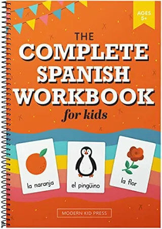 DOWNLOAD/PDF The Spanish Workbook for Kids: A Fun and Easy Beginner's Guide to Learning