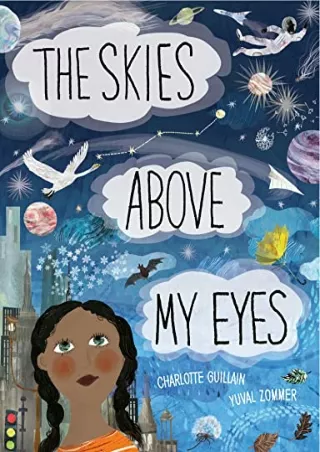 READ [PDF] The Skies Above My Eyes (Look Closer)