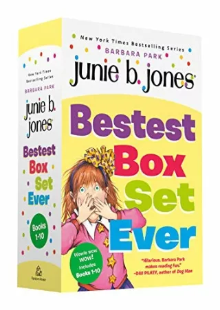 [PDF READ ONLINE] Junie B. Jones Bestest Box Set Ever (Books 1-10)