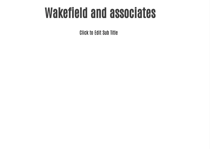 wakefield and associates