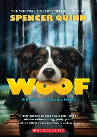 Download Book [PDF] Woof: A Bowser and Birdie Novel