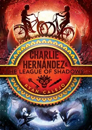 Download Book [PDF] Charlie Hernández & the League of Shadows (1)