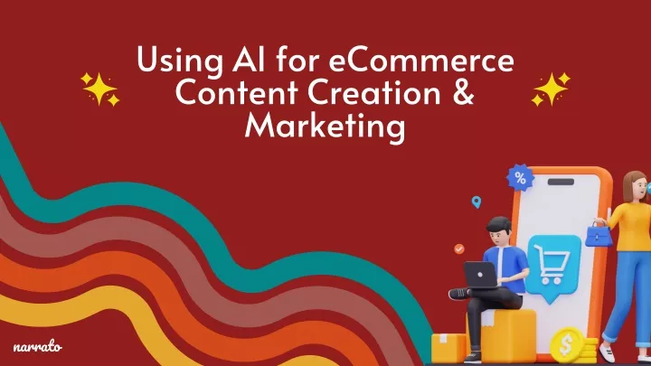 using ai for ecommerce content creation marketing