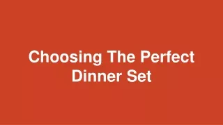 Choosing The Perfect Dinner Set