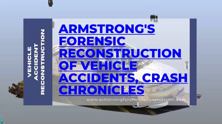 armstrong s forensic reconstruction of vehicle