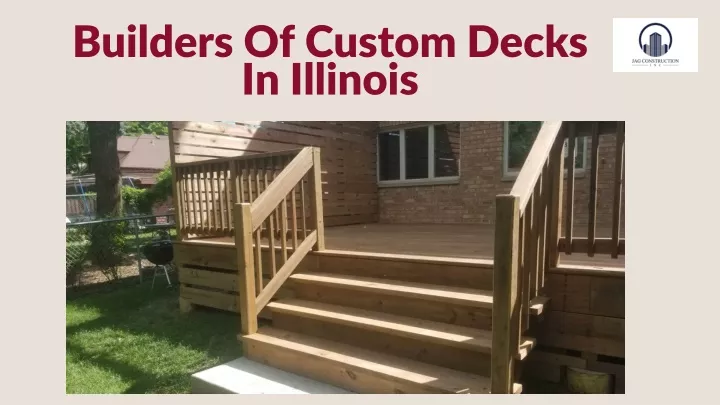 builders of custom decks in illinois