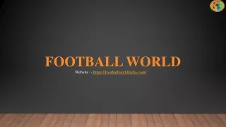 Football World - Best Football Coaching