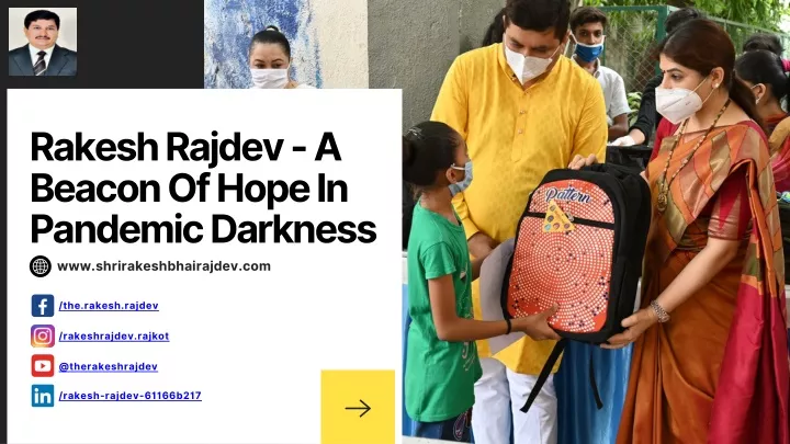 rakesh rajdev a beacon of hope in pandemic