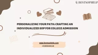 Personalizing Your Path Crafting an Individualized SOP for College Admission