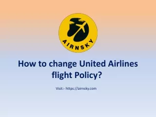how to change united airlines flight policy