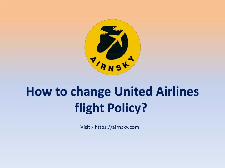 how to change united airlines flight policy