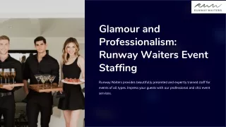 Glamour and Professionalism Runway Waiters Event Staffing
