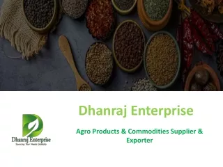 Agro Products & Commodities Supplier & Exporter