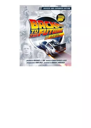 Ebook download Back to the Future Revised and Expanded Edition The Ultimate Visual History free acces