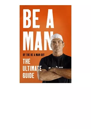 Download Be a Man The Ultimate Guide free acces