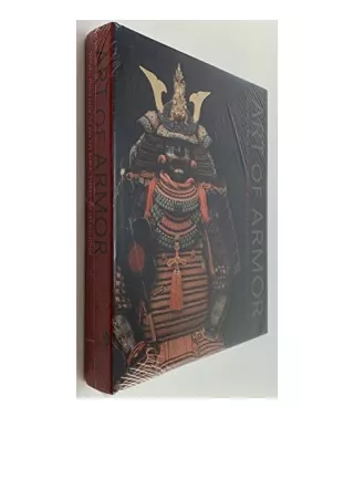 Download PDF Art of Armor Samurai Armor from the Ann and Gabriel BarbierMueller Collection for android