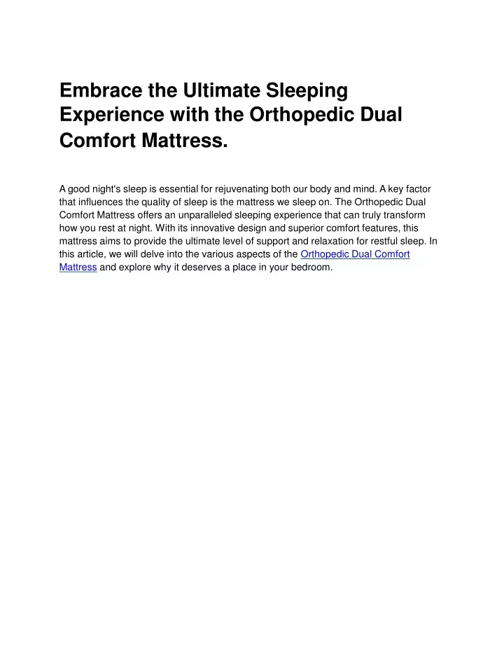 embrace the ultimate sleeping experience with the orthopedic dual comfort mattress